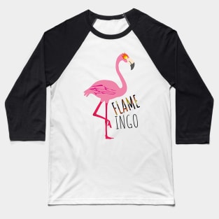 Flameingo the flamingo Baseball T-Shirt